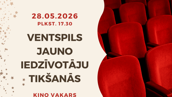 Plakāts aicina uz Ventspils jauno iedzīvotāju tikšanos un kino vakaru 28. maijā