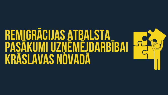 Krāslavas novada pašvaldība izsludina projektu konkursu remigrācijas atbalstam uzņēmējdarbībā