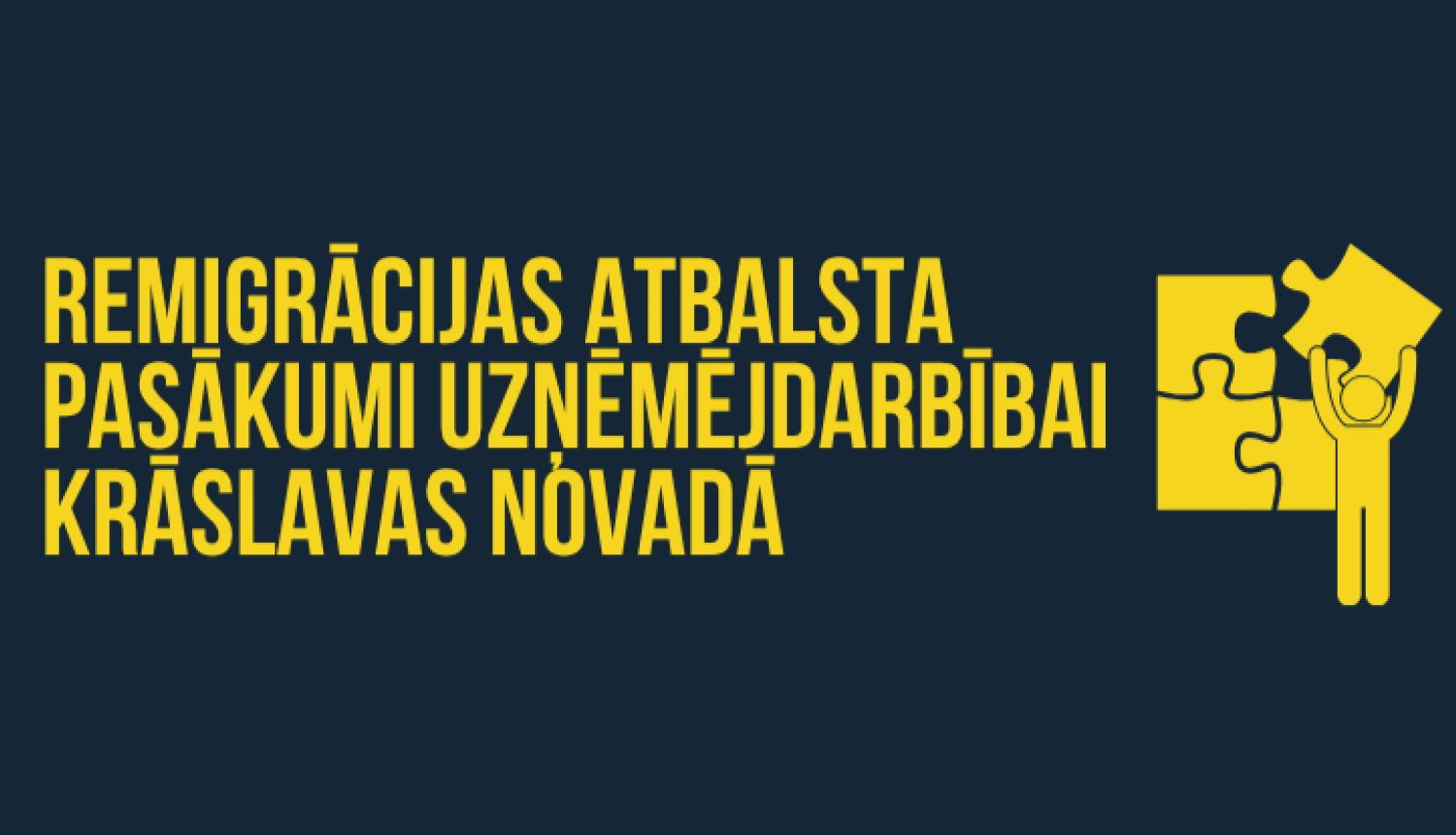 Krāslavas novada pašvaldība izsludina projektu konkursu remigrācijas atbalstam uzņēmējdarbībā